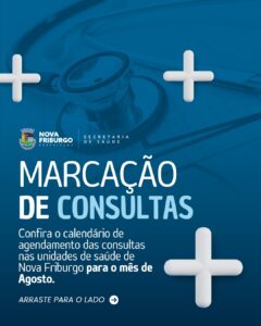 Nova Friburgo divulga agenda de consultas para agosto